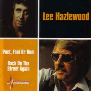 Lee Hazlewood - Poet, Fool Or Bum / Back On The Street Again