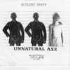 Unnatural Axe - The Man I Don't Want To Be / They Saved Hitler's Brain