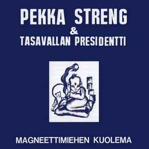 Pekka Streng - Magneettimiehen Kuolema