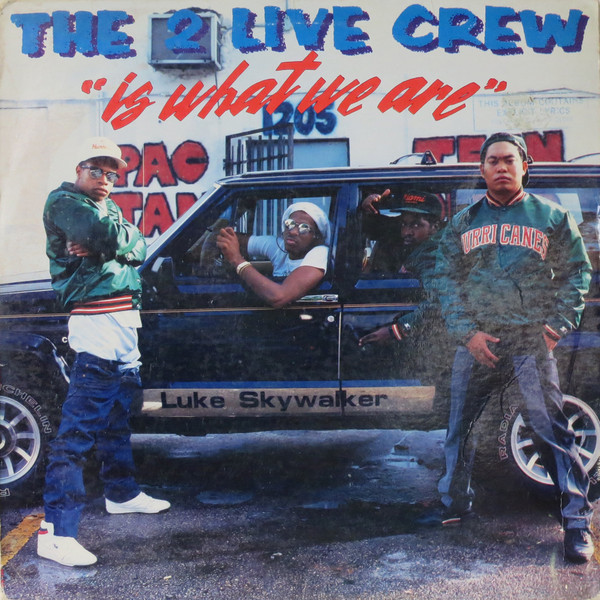 The 2 Live Crew – 2 Live Is What We Are (1986, Vinyl) - Discogs