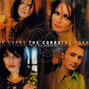 Talk On Corners - The Corrs