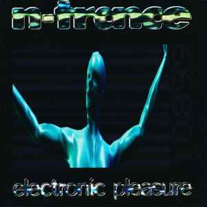 N-Trance - Electronic Pleasure album cover