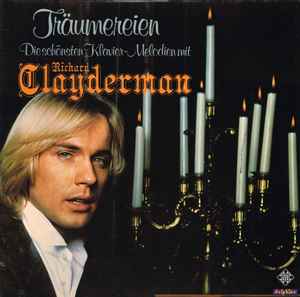 Richard Clayderman - Träumereien • Die Schönsten Klavier-Melodien Mit Richard Clayderman