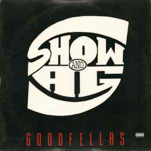 Goodfellas - Show And A.G