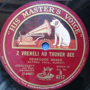 Moser Brothers - Z Vreneli Au Thuner See / Emmenthalerlied album cover