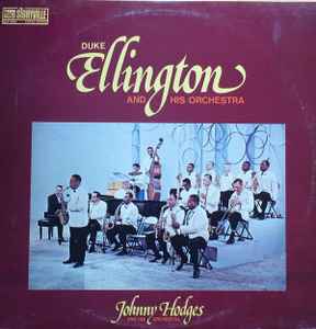 Duke Ellington And His Orchestra - Duke Ellington And His Orchestra & Johnny Hodges And His Orchestra album cover