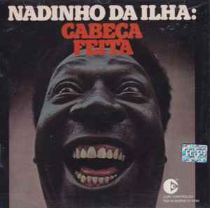 Nadinho Da Ilha - Cabeça Feita album cover