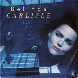 Belinda Carlisle - Heaven Is A Place On Earth album cover