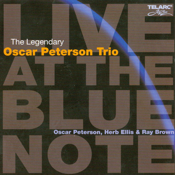 The Oscar Peterson Trio – Live At The Blue Note (The Complete