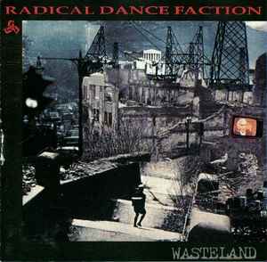 Radical Dance Faction - Wasteland album cover