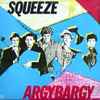 Squeeze (2) - Argybargy