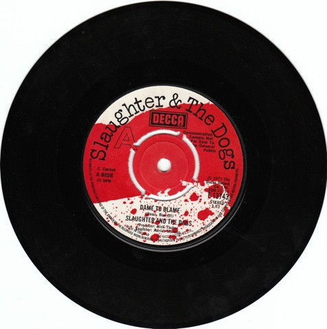 Slaughter & The Dogs – Dame To Blame / Johnny T (1977, Vinyl