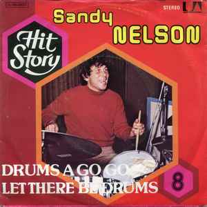 Sandy Nelson - Drums A Go Go / Let There Be Drums album cover