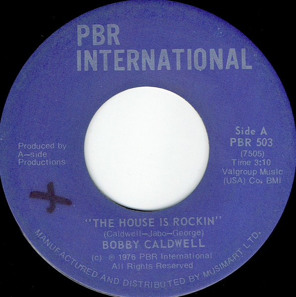 Bobby Caldwell – The House Is Rockin' (1976, Vinyl) - Discogs