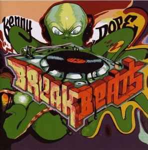 Kenny "Dope" Gonzalez - Break Beats
