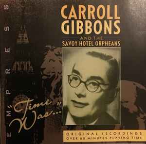 Carroll Gibbons - Time Was album cover