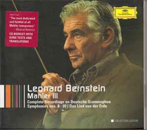 Leonard Bernstein - Mahler III:  Symphonies Nos. 8-10 / Das Lied Von Der Erde 