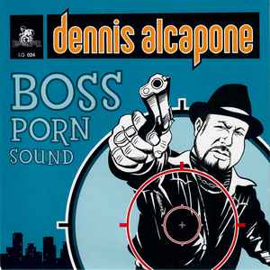 Boss Porn Sound - Dennis Alcapone & The Cabrians