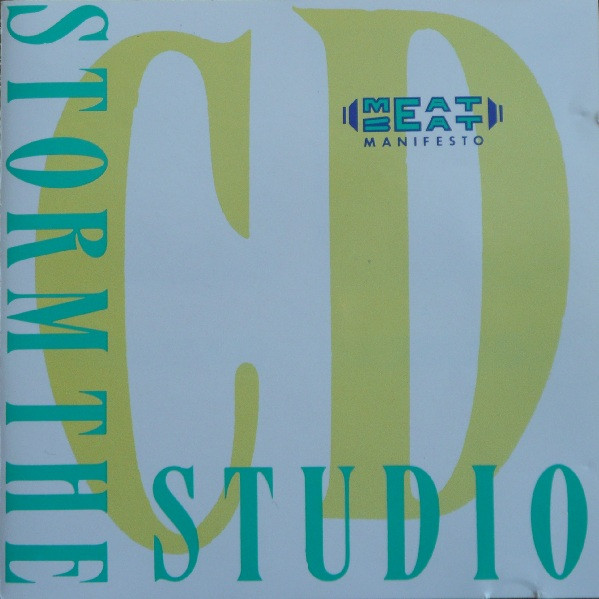 Meat Beat Manifesto - Storm The Studio | Releases | Discogs