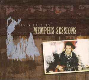 Memphis Sessions - Elvis Presley