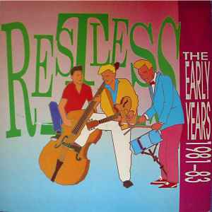 The Early Years 1981-83 - Restless