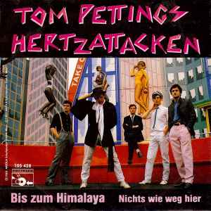 Bis Zum Himalaya - Tom Pettings Hertzattacken