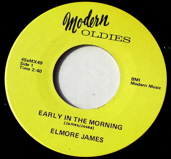 Elmore James And The Broom Dusters – Early In The Morning