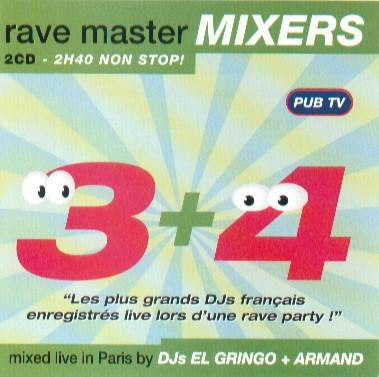 DJ Armand / DJ El Gringo – Rave Master Mixers - 3 + 4 (1993, CD