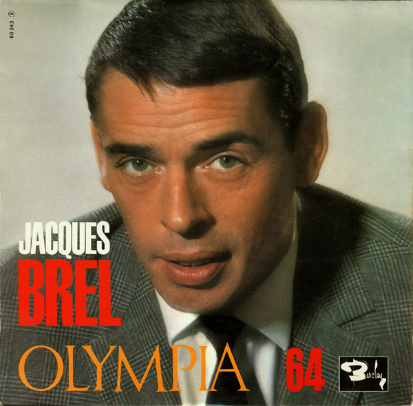 Disque 33 tours Standard Barclay n° 80243 Jacques Brel Olympia 64 