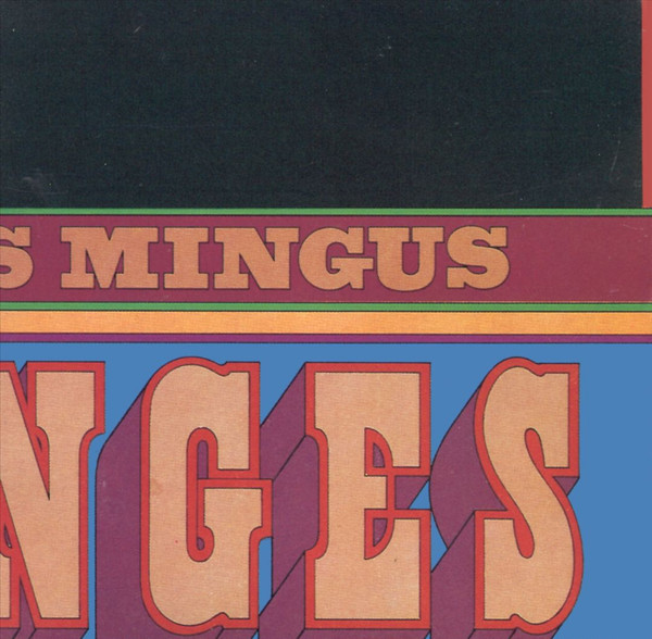 Charles Mingus – Changes One (1977, Vinyl) - Discogs