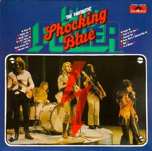 Shocking Blue – The Fantastic Shocking Blue - Pop Power (Vinyl ...