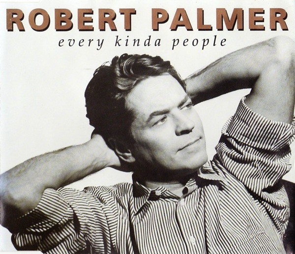 Robert Palmer – Every Kinda People (1992, Vinyl) - Discogs