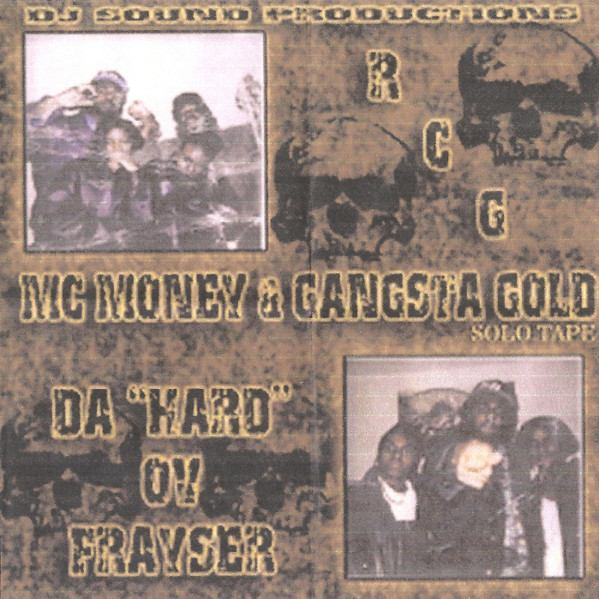MC Money & Gangsta Gold – Da Hard Ov Frayser (2021, Cassette