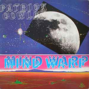 Patrick Cowley - Mind Warp album cover