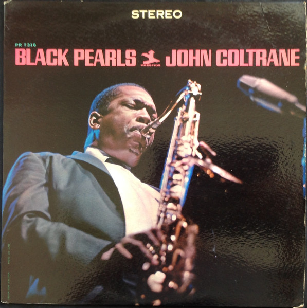 John Coltrane - Black Pearls | Releases | Discogs