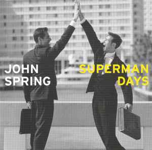 John Spring - Superman Days album cover