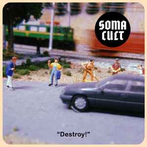 Soma Cult - "Destroy!" album cover