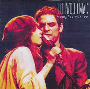 Fleetwood Mac – Memphis Mirage (CDr) - Discogs