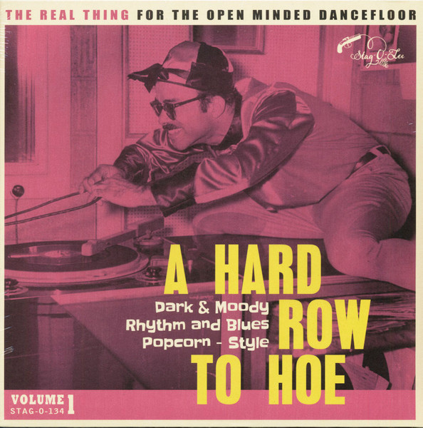 A Hard Row To Hoe Volume 1 Dark Moody Rhythm And Blues Popcorn