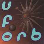 Cover of U.F.Orb, 1992-11-03, CD
