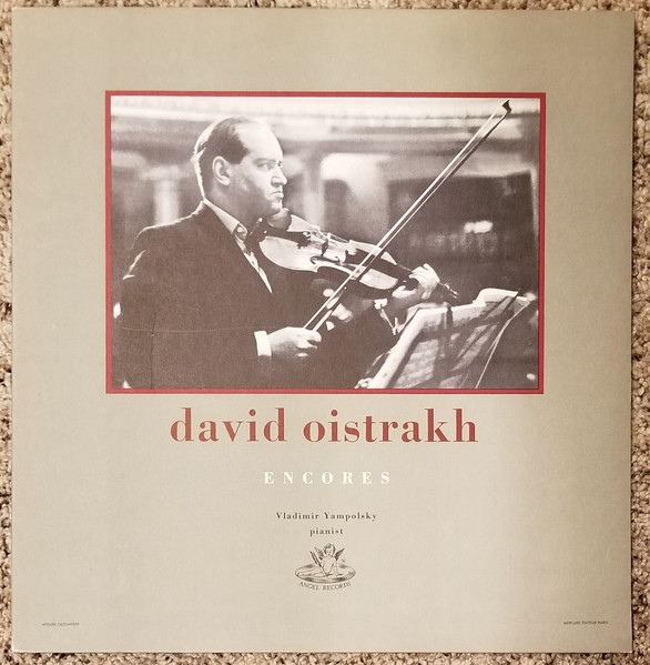 David Oistrakh, Vladimir Yampolsky – Encores (Vinyl) - Discogs