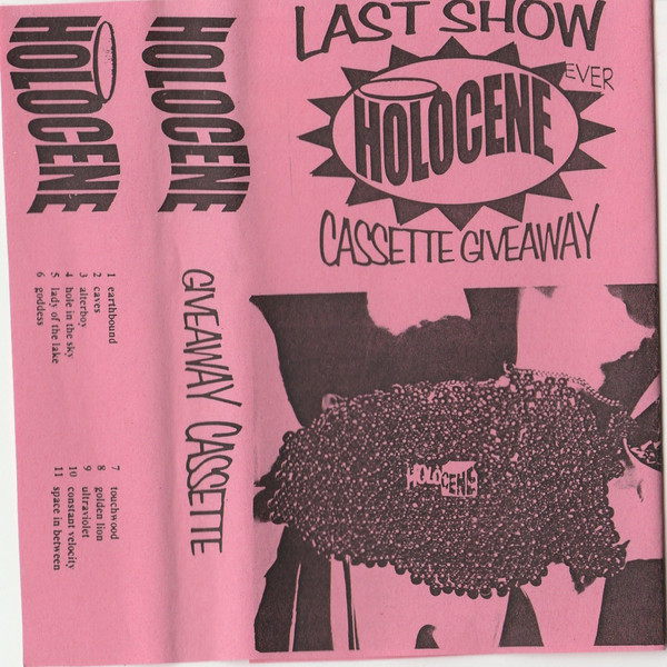 lataa albumi Holocene - Last Show Cassette Giveaway
