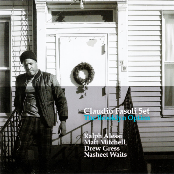 Claudio Fasoli 5et - The Brooklyn Option | Releases | Discogs