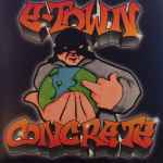 E-Town Concrete – F$ck The World (1998, Vinyl) - Discogs
