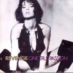 Revenge - One True Passion album cover