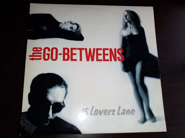 The Go-Betweens – 16 Lovers Lane (1988, Vinyl) - Discogs