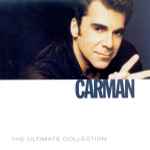 ladda ner album Carman - The Early Ministry Years