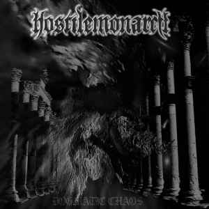 Hostile Monarch - Dogmatic Chaos album cover
