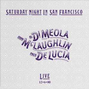 Al Di Meola - Saturday Night In San Francisco album cover