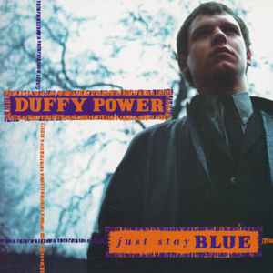Duffy Power - Just Stay Blue album cover